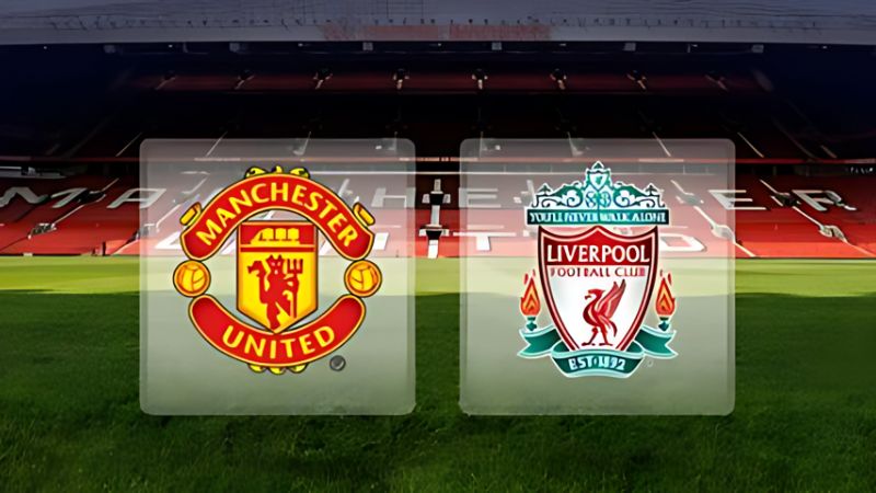 Soi kèo, nhận định Man United vs Liverpool ngày 01/09/2024